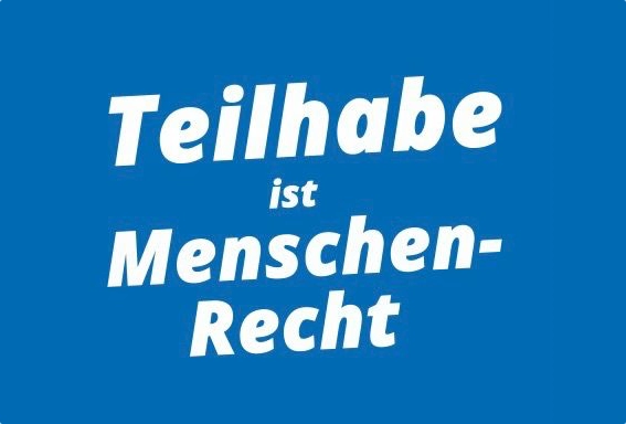 Teilhabe ist Menschenrecht